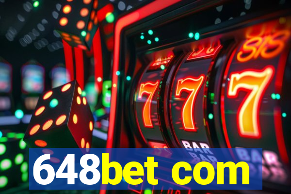 648bet com